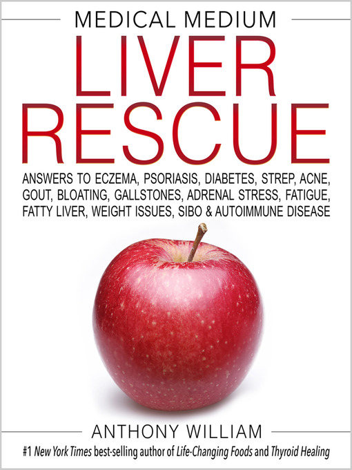 Title details for Medical Medium Liver Rescue by Anthony William - Available